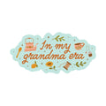 Juju and Moxie - Grandma Era High Quality Vinyl Sticker