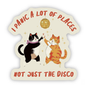 inviting affairs paperie - I Panic A Lot Just Not the Disco Sticker