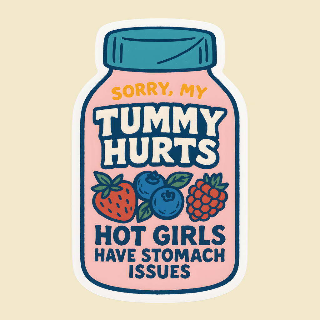 Sorry My Tummy Hurts funny relatable vinyl sticker - image 2