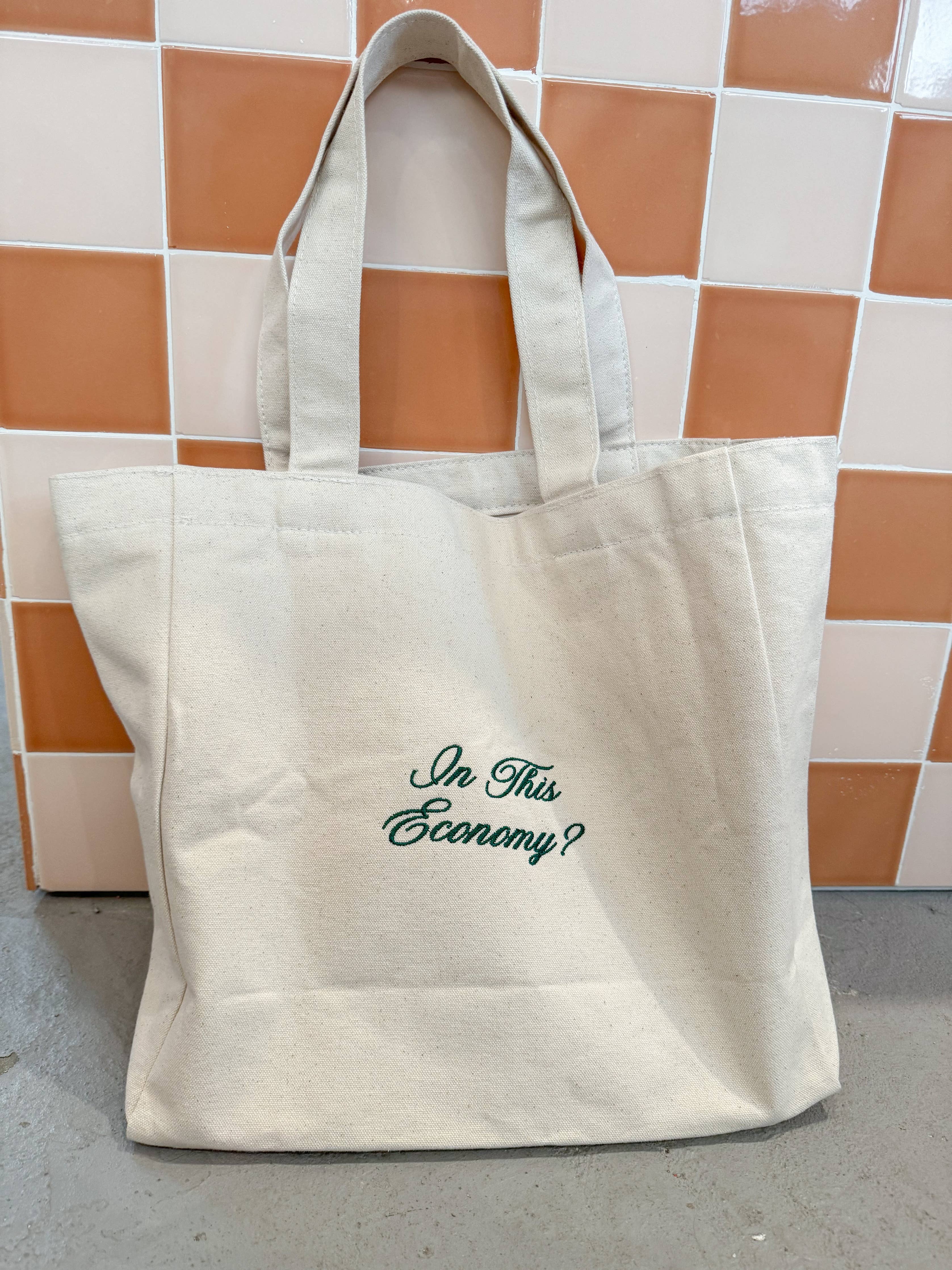 In This Economy Tote Bag-Jen Zeano Designs