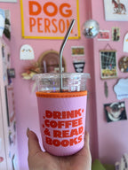 Pink Drink Coffee + Read Books Coffee Sleeve by Jollie Ollie Designs