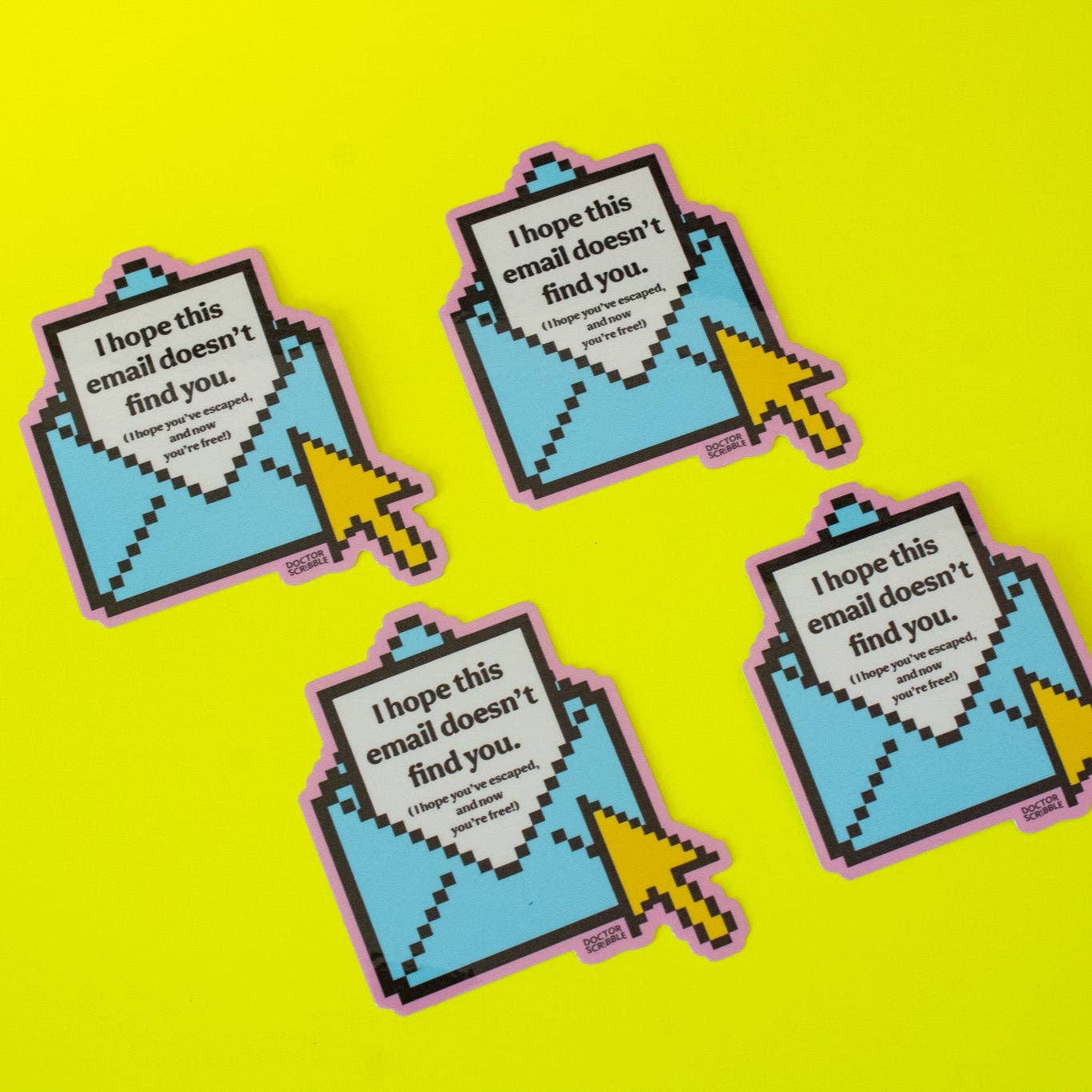 Doctor Scribble - I Hope this Email Doesn't Find You Vinyl Sticker